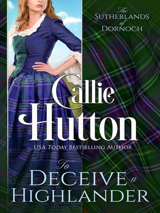 Title details for To Deceive a Highlander by Callie Hutton - Available